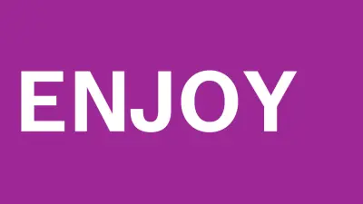 Enjoy